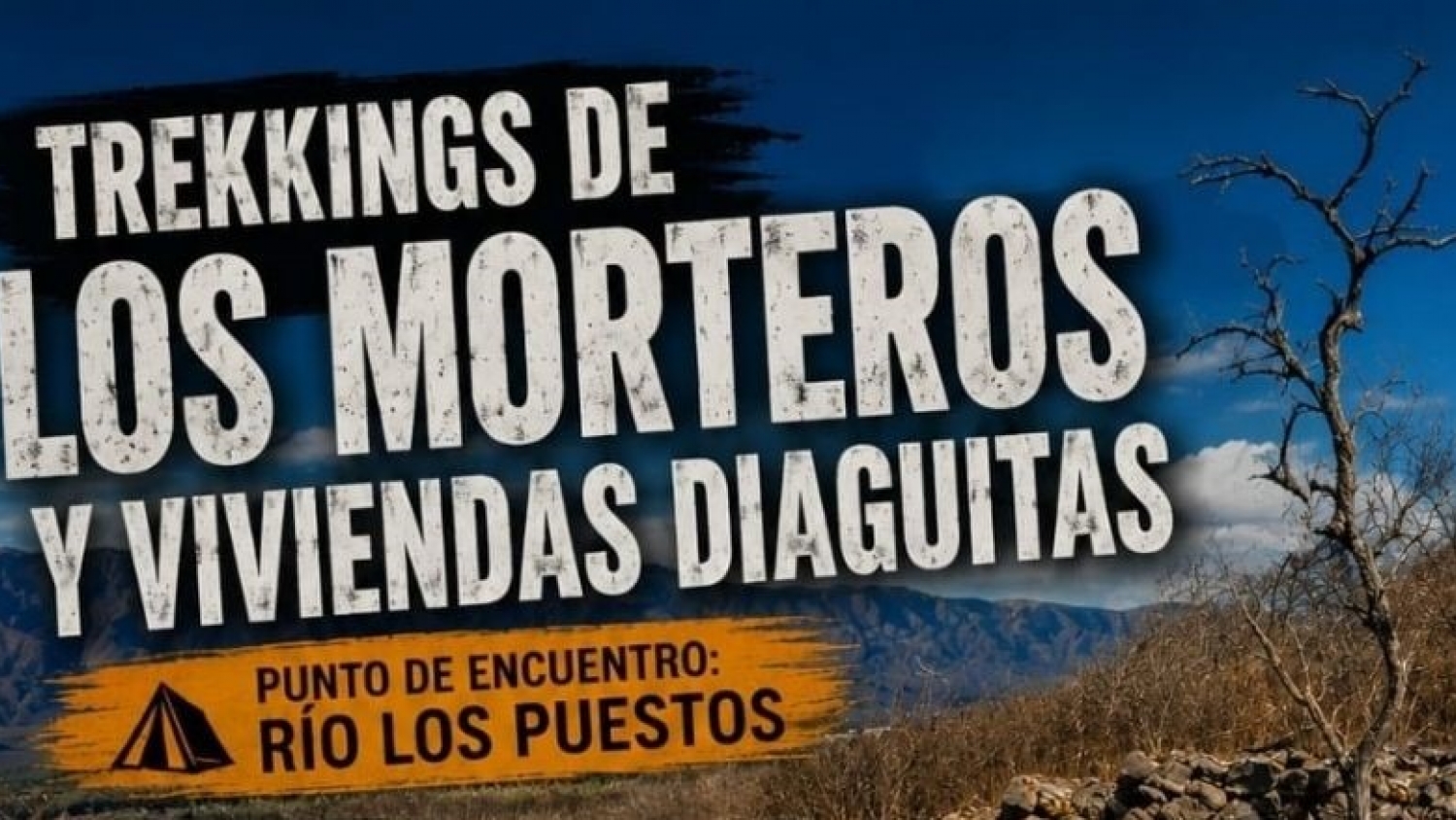 Trekking en La Puerta: viviendas diaguitas y morteros
