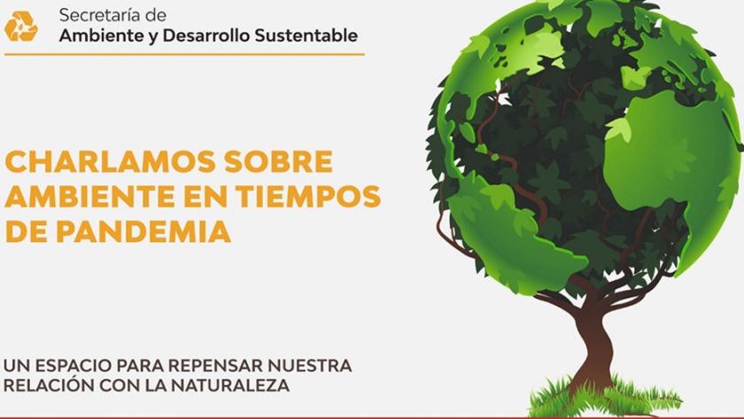 Lanzaron el ciclo "Charlamos sobre Ambiente en Tiempos de Pandemia"