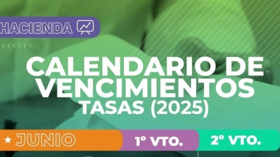 Junio con beneficios: ya se encuentra disponible el cronograma de segundos vencimientos de tasas municipales