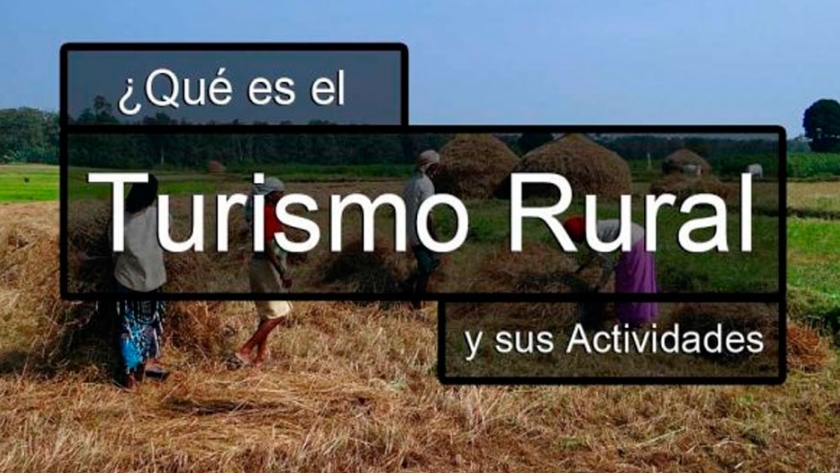 Qué es el Turismo Rural y actividades que se practican