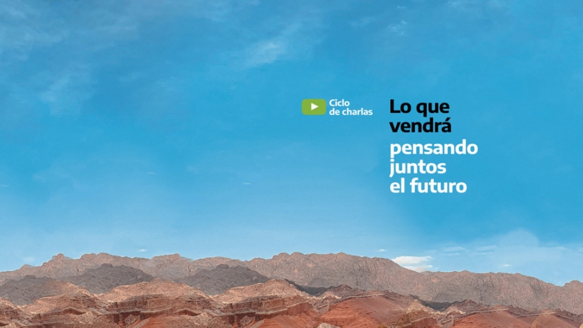 Llega la quinta entrega de "Lo que vendrá: pensando juntos el futuro"