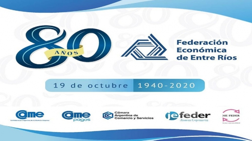 La provincia participó de la celebración virtual de los 80 años de la Federación Económica de Entre Ríos