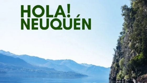 Neuquén es parte de la campaña “Hola Argentina, hecho por Fehgra”