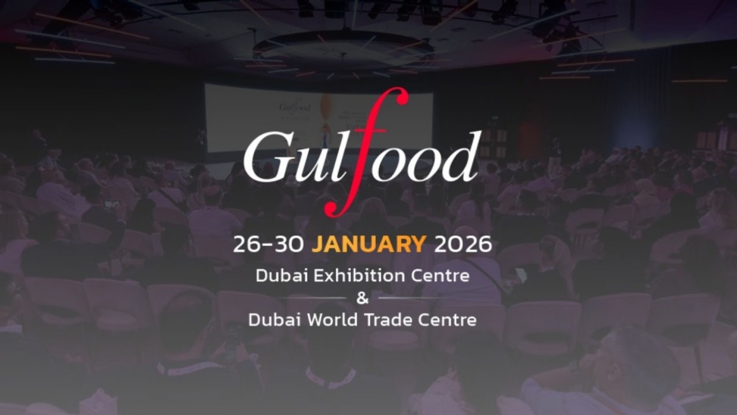 Gulfood 2026 redobla su escala en Dubái y se afirma como el gran hub global del negocio alimentario