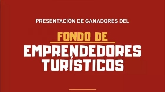 Salta anuncia los 42 proyectos ganadores del Fondo de Emprendedores Turísticos 2025