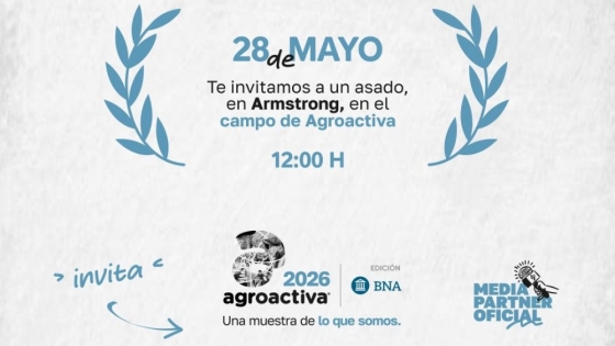 AgroActiva 2026 adelanta su agenda y convoca a la prensa a una jornada exclusiva en Armstrong