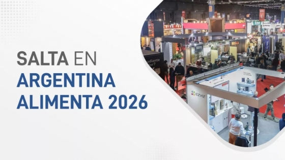 Alimentos de Salta buscarán nuevos mercados en la feria internacional Argentina Alimenta 2026