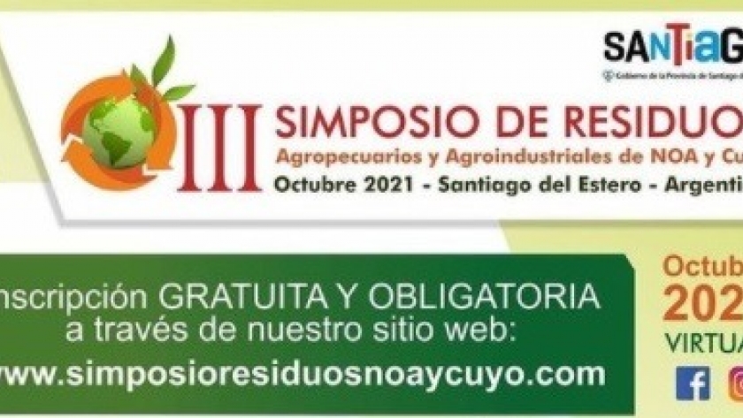 El IDR invita a participar del III Simposio de Residuos Agropecuarios y Agroindustriales