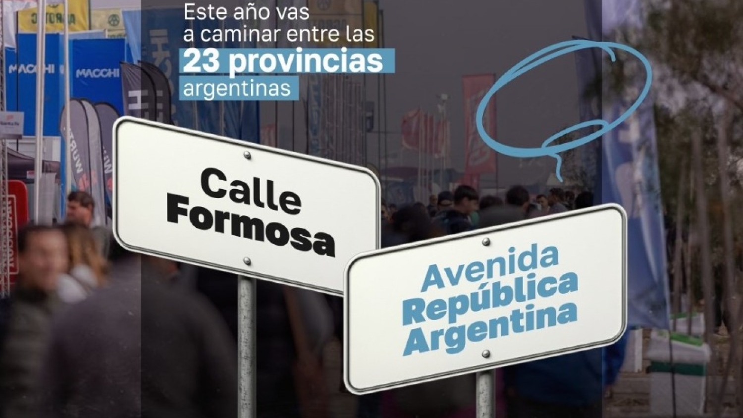 La muestra federal: AgroActiva bautiza sus calles con el nombre de las 23 provincias argentinas
